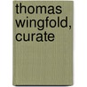 Thomas Wingfold, Curate by George Macdonald