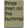 Three Men On The Bummel door Jerome Klapka Jerome