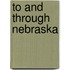 To And Through Nebraska