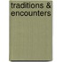 Traditions & Encounters