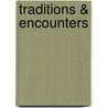 Traditions & Encounters door Jerry Bentley