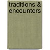Traditions & Encounters by Herbert Ziegler