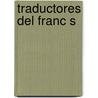 Traductores del Franc S by Fuente Wikipedia