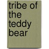 Tribe of the Teddy Bear door J. Joseph Wright