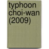 Typhoon Choi-wan (2009) door Ronald Cohn