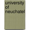 University of Neuchatel door Source Wikipedia
