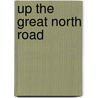 Up the Great North Road door John Macfie