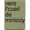 Vers L'Cueil de Minicoy door Rudolf Festetics Von Tolna
