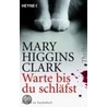 Warte, bis du schl by Marry Higgins Clark