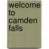 Welcome To Camden Falls door Ann M. Martin