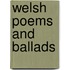 Welsh Poems and Ballads