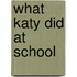 What Katy Did At School