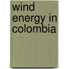 Wind Energy in Colombia door Irene Leino