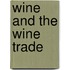 Wine and the Wine Trade