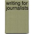 Writing For Journalists