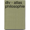 dtv - Atlas Philosophie door Franz-peter Burkard