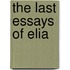 the Last Essays of Elia