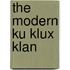 the Modern Ku Klux Klan