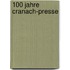 100 Jahre Cranach-Presse