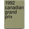 1992 Canadian Grand Prix door Ronald Cohn