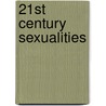 21St Century Sexualities door Gilbert H. Herdt