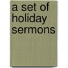 A Set Of Holiday Sermons door Central Conference of American Rabbis
