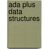 Ada Plus Data Structures by Nell B. Dale