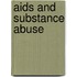 Aids And Substance Abuse