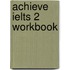 Achieve Ielts 2 Workbook