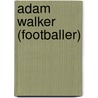 Adam Walker (Footballer) by Adam Cornelius Bert