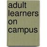 Adult Learners on Campus door Mary Lou Fuller