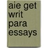Aie Get Writ Para Essays