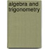 Algebra and Trigonometry