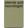 Alienist and Neurologist door Onbekend