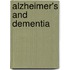 Alzheimer's and Dementia