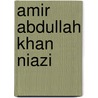 Amir Abdullah Khan Niazi door Ronald Cohn
