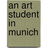 An Art Student In Munich by Anna Mary Howitt