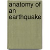 Anatomy of an Earthquake door Renee C. Rebman