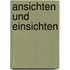 Ansichten Und Einsichten