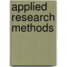 Applied Research Methods door Ashley G. Blackburn