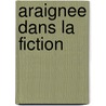 Araignee Dans La Fiction door Source Wikipedia