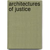 Architectures of Justice door Stuart Toddington