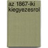 Az 1867-Iki Kiegyezesrol