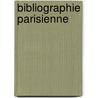 Bibliographie Parisienne door Paul Lacombe