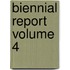 Biennial Report Volume 4