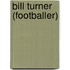 Bill Turner (Footballer)