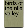 Birds of the Nile Valley door Former John Wyatt