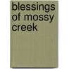Blessings of Mossy Creek door Deborah Smith