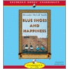 Blue Shoes And Happiness door Alexander MacCall Smith