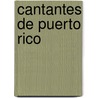 Cantantes de Puerto Rico door Fuente Wikipedia